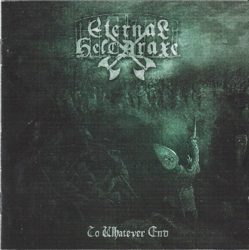 Eternal Helcaraxe - To Whatever End